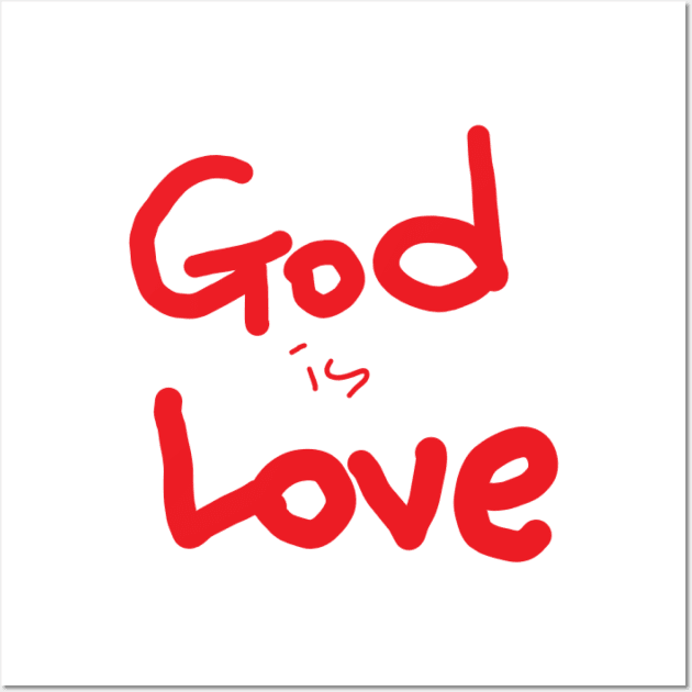 GOD IS LOVE Wall Art by zzzozzo